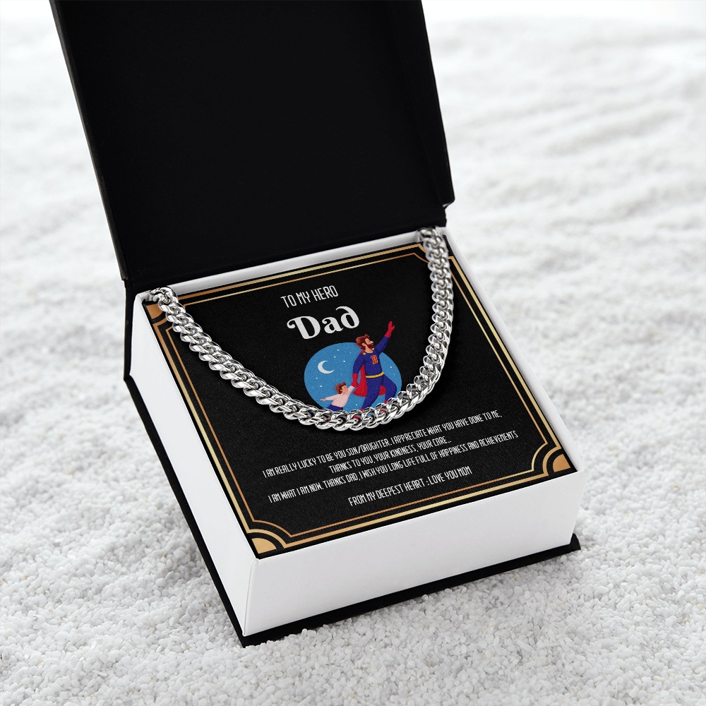 To my Hero DAD - Cuban Link Chain