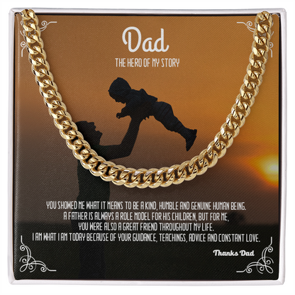 Dad, The Hero of my Story- Cuban Link Chain
