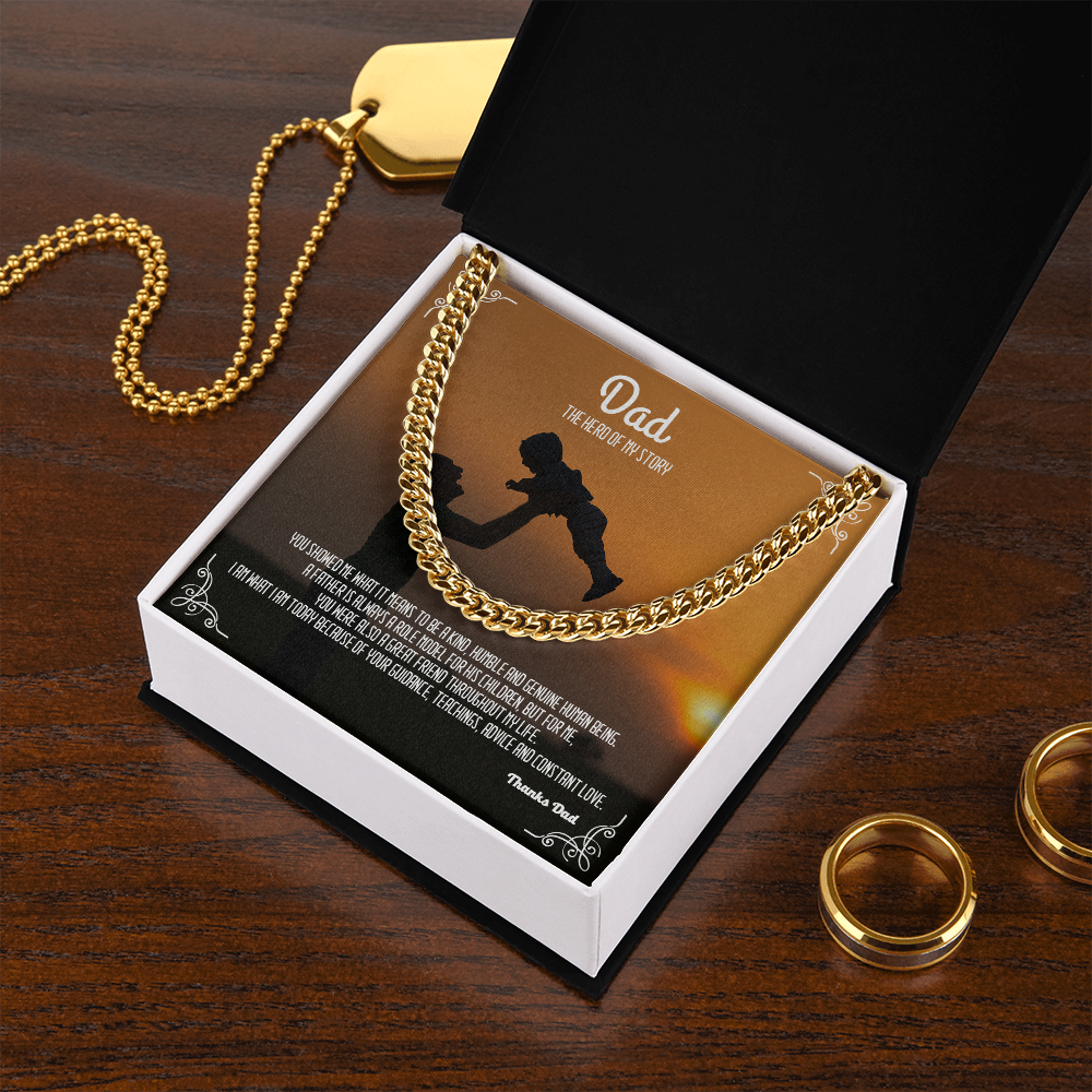 Dad, The Hero of my Story- Cuban Link Chain