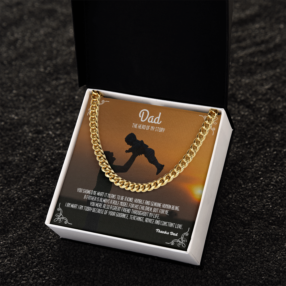 Dad, The Hero of my Story- Cuban Link Chain
