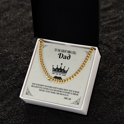 To The Great Man i Call DAD - Cuban Link Chain