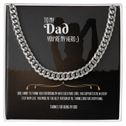 You're my Hero DAD- Cuban Link Chain