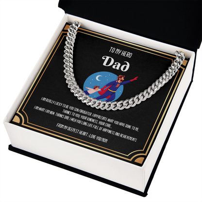 To my Hero DAD - Cuban Link Chain