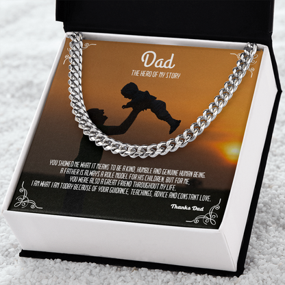 Dad, The Hero of my Story- Cuban Link Chain